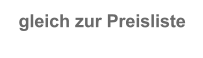 gleich zur Preisliste