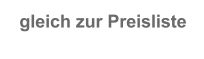 gleich zur Preisliste